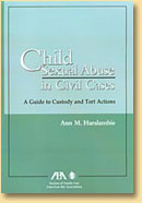 Child Sexual Abuse in Civil Cases: A Guide to Custody and Tort Actions